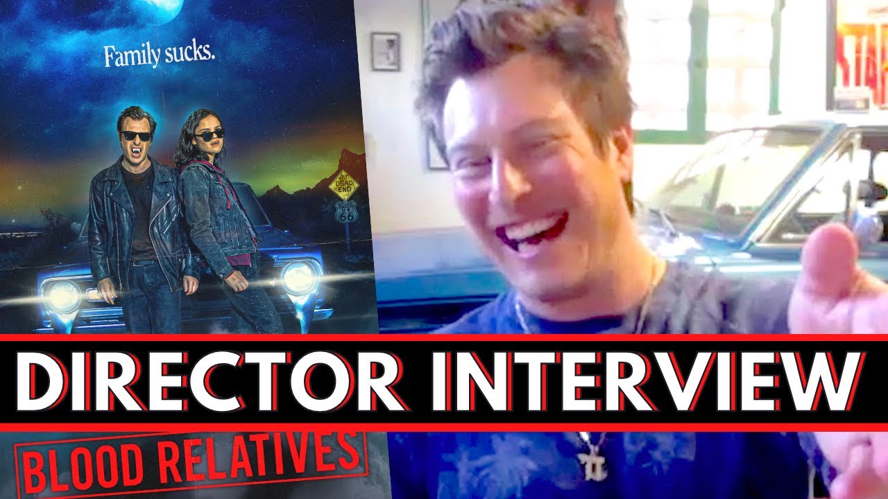 BLOOD RELATIVES Interview | NOAH SEGAN, Director & Star of Shudder Vampire Horror-Comedy