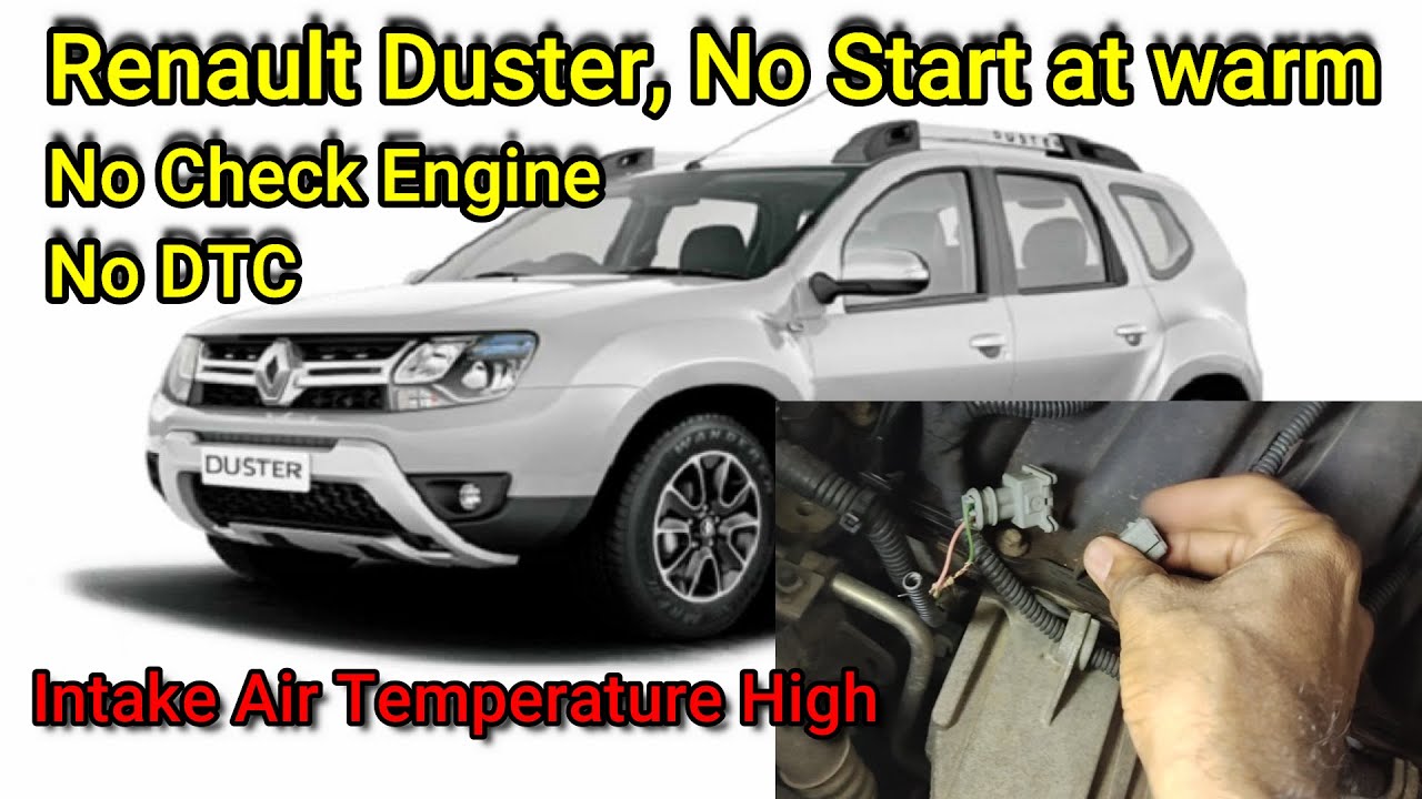 Renault Duster No Start, Intake Air Temperature High, No DTC  & Check light #nostart