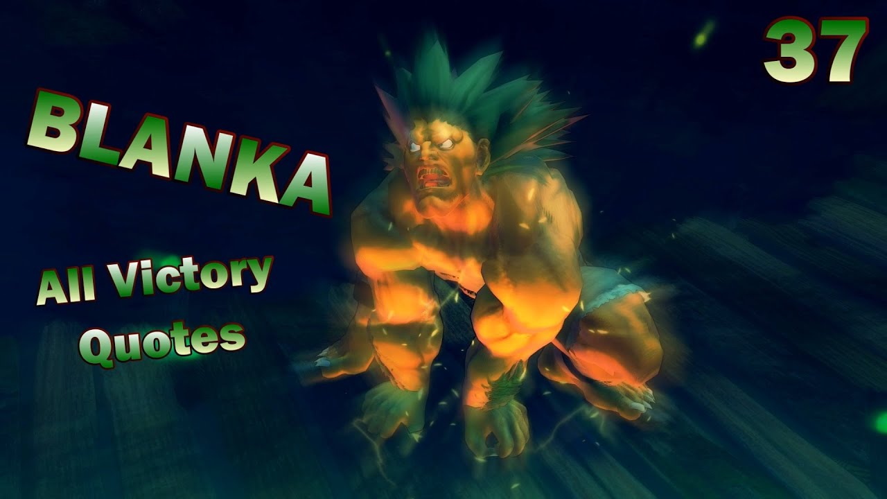 Blanka - All Victory Quotes ( ARCADE MODE ) / Ultra Street Fighter 4