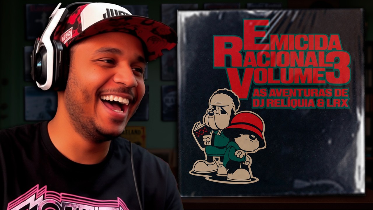 Reagindo ao &Aacute;lbum | Emicida Racional VL 3 - As aventuras de DJ Rel&iacute;quia e LRX (2025)