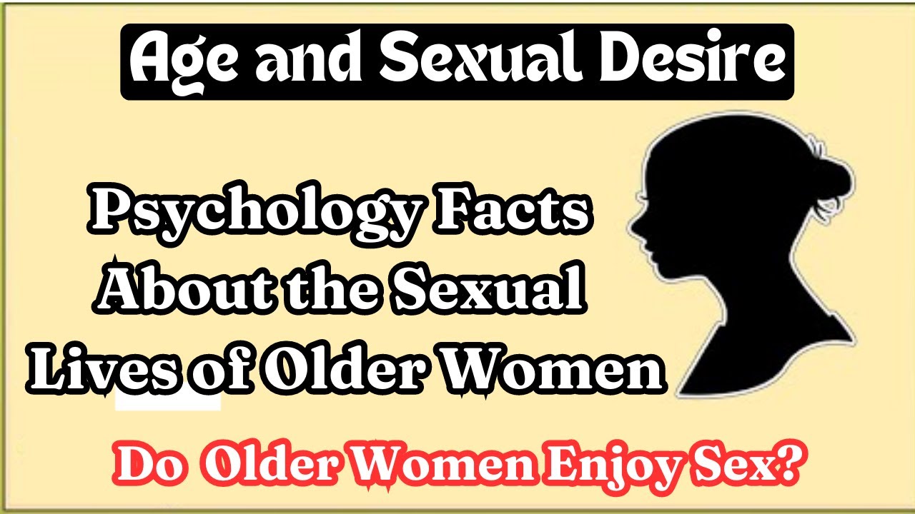 Do Older Women Enjoy Sex? | Psychology Observations on Older Women's Sexual Experience | #bluestar |