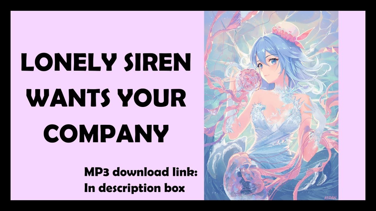✦ASMR✦ Audio - Lonely Siren Wants Your Company [Yandere]