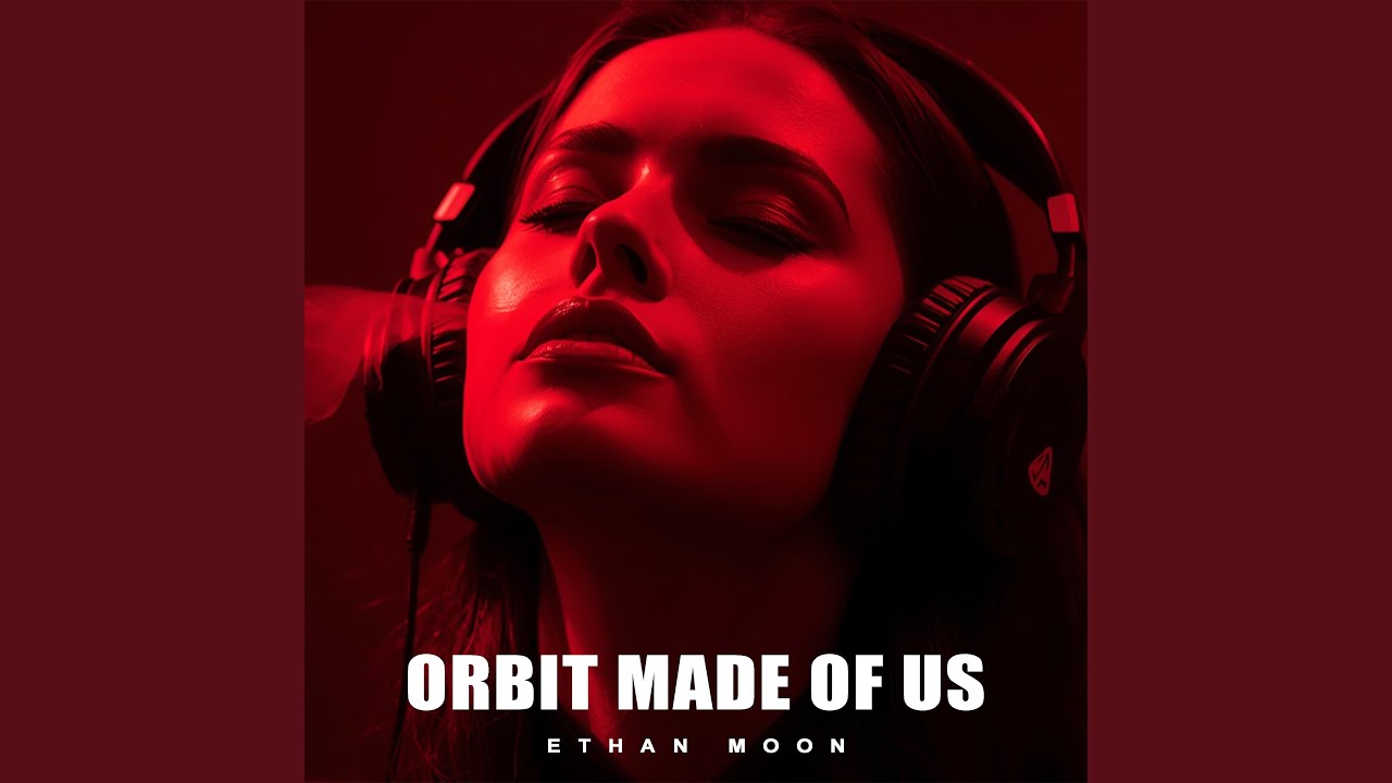 Orbit Made of Us