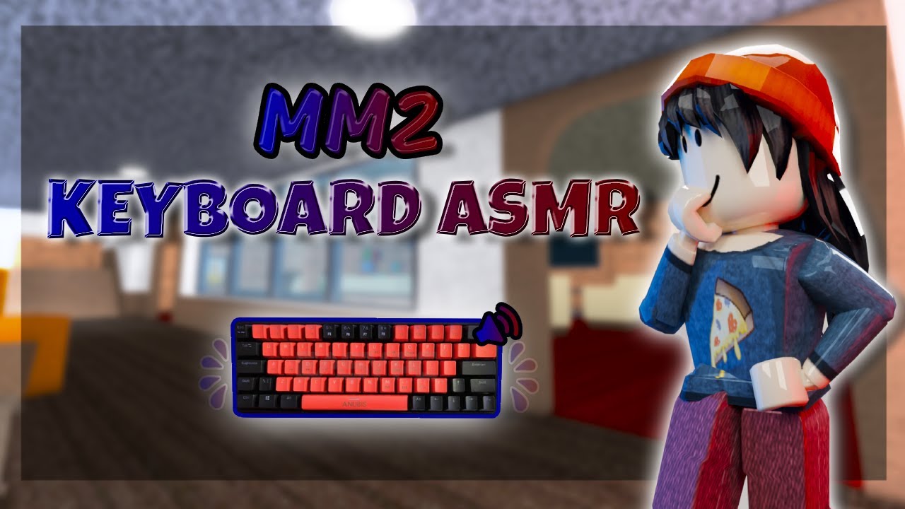 MM2 with keyboard ASMR +  *beating teamers* || Murder Mystery 2