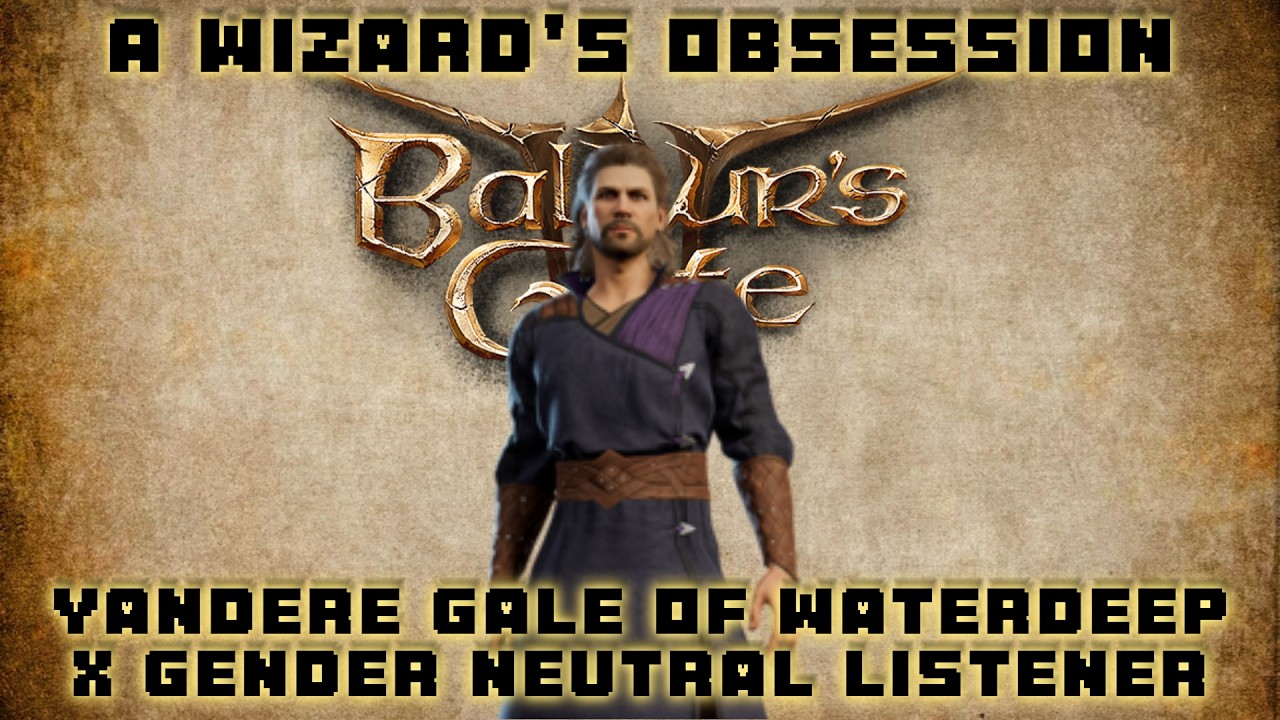 A Wizard's Obsession🧙Yandere Gale X Gender Neutral Listener (Baldur's Gate 3) #baldursgate3 #yandere