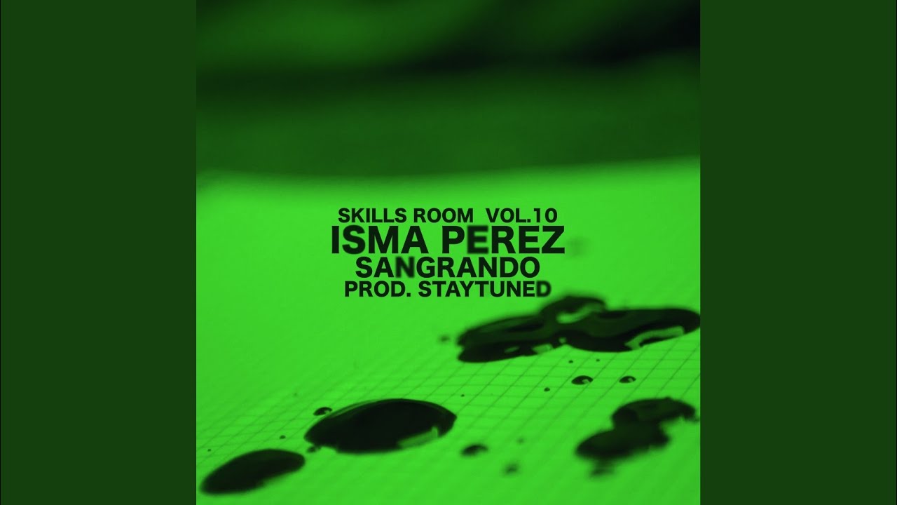 Sangrando (Skills Room Vol.10)