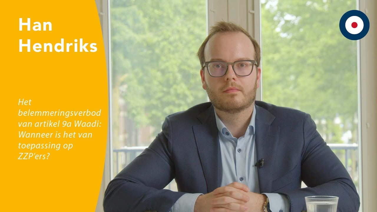 Het belemmeringsverbod van artikel 9a Waadi: Wanneer is het van toepassing op ZZP’ers?
