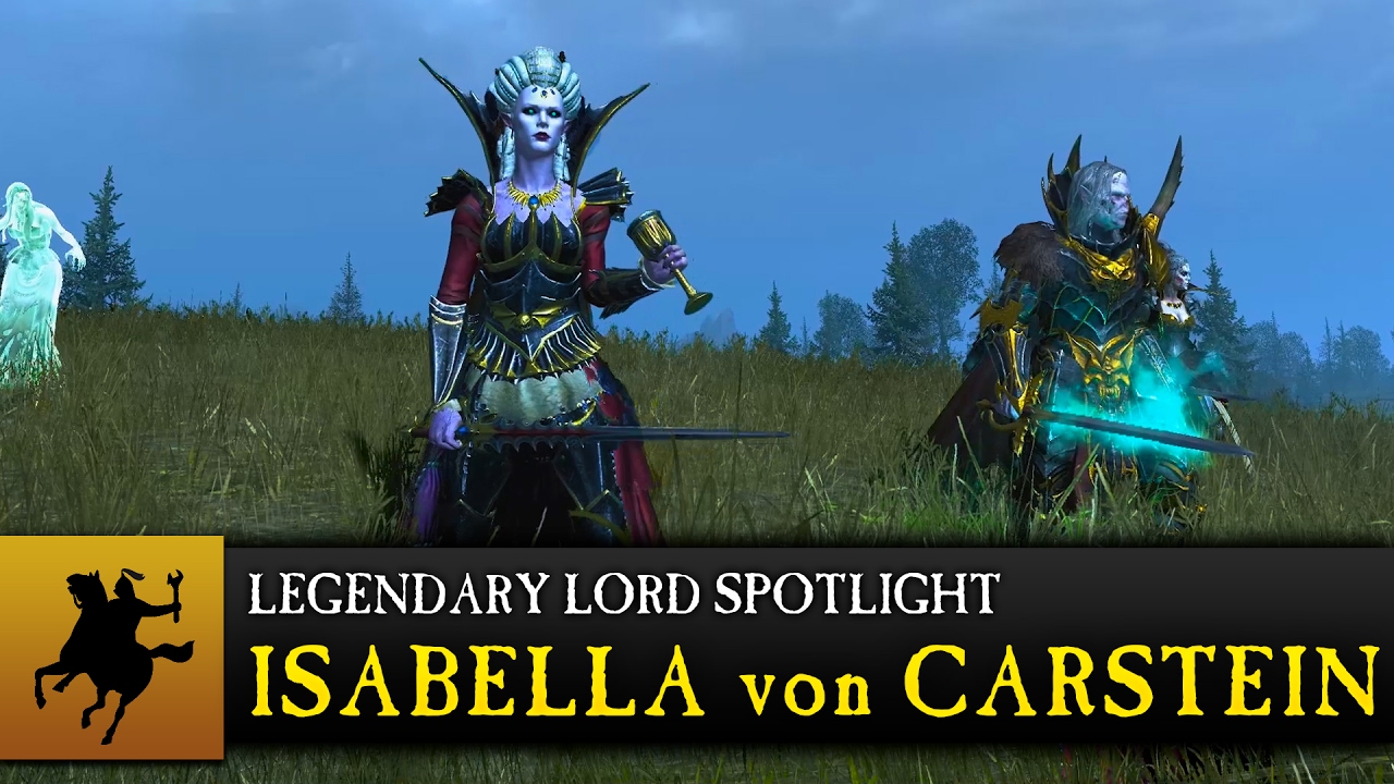 Total War: WARHAMMER - Isabella von Carstein Spotlight