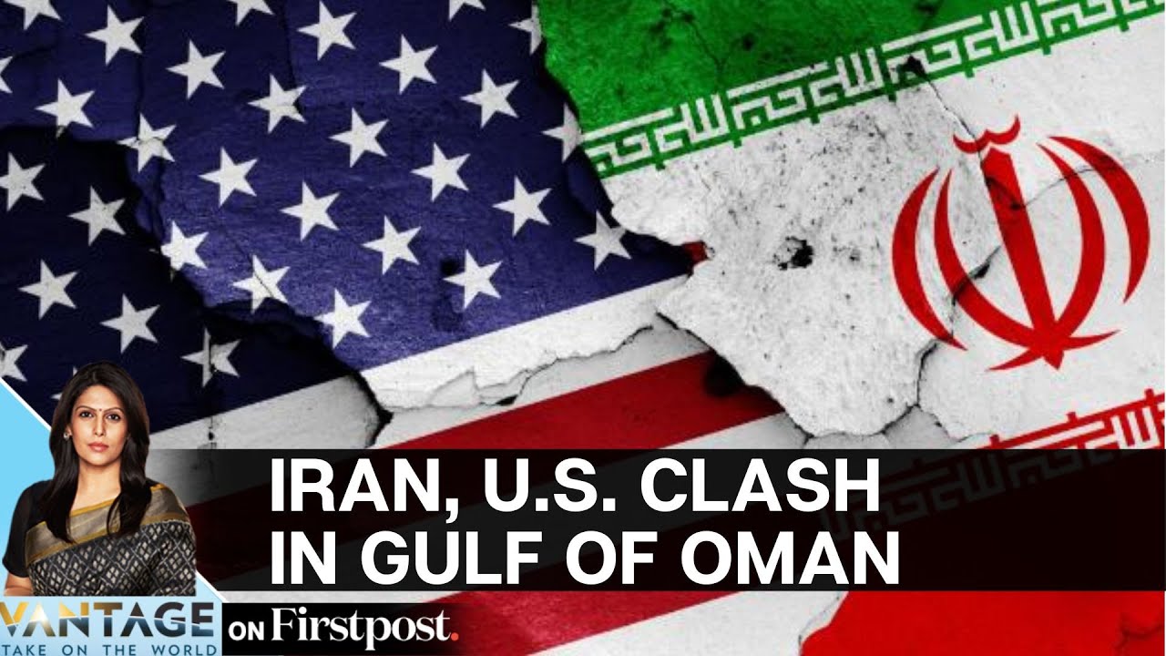 Tensions Rise in Gulf of Oman Amid Iran - US Faceoff | Vantage with Palki Sharma