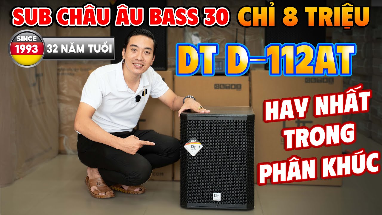 Chỉ 8 Triệu cho Sub Điện Bass 30 | Khui Hộp và Test Âm thực tế Loa Sub D112AT Chính Hãng Châu Âu