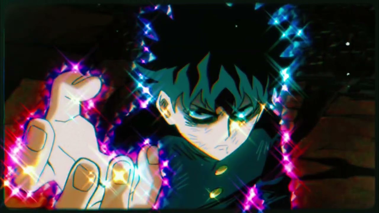 Mob Psycho 100 ~ 99 Opening 1 (Sped Up) 😮‍💨🔥