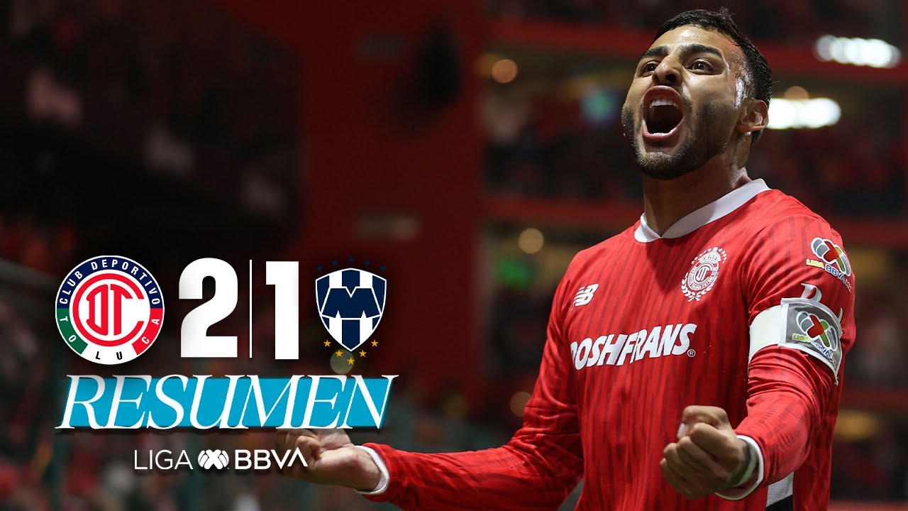TOLUCA 2-1 MONTERREY | Cuartos de Final Vuelta | Los Diablos a Semis | Clausura 2025