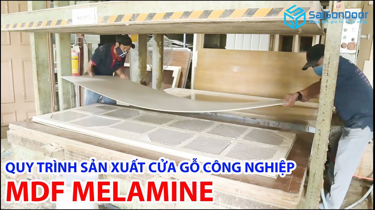 QUY TRÌNH SẢN XUẤT CỬA GỖ CÔNG NGHIỆP MDF, HDF MELAMINE, LAMINATE | SAIGONDOOR