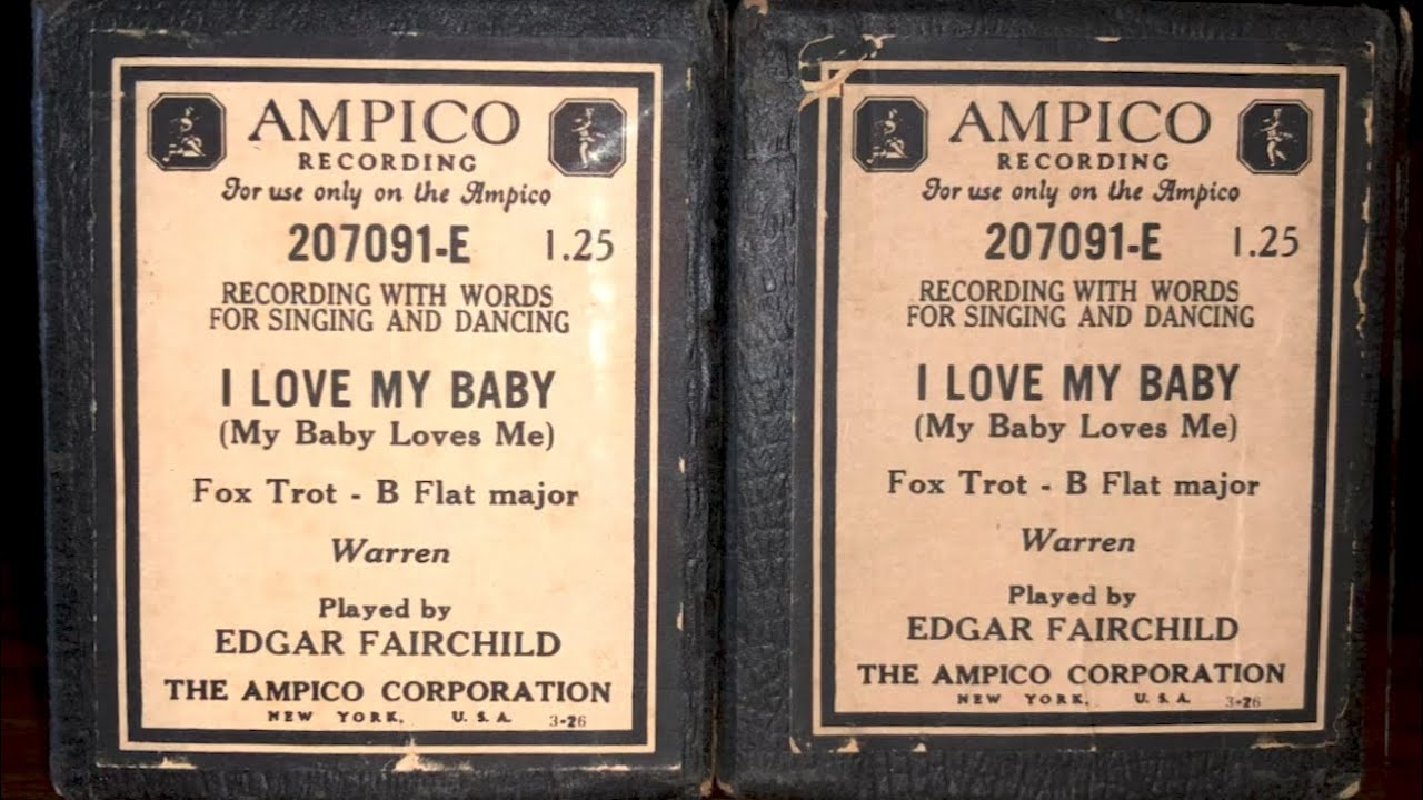 I Love My Baby (My Baby Loves Me) - Fox Trot | Warren 1926 | Player piano roll