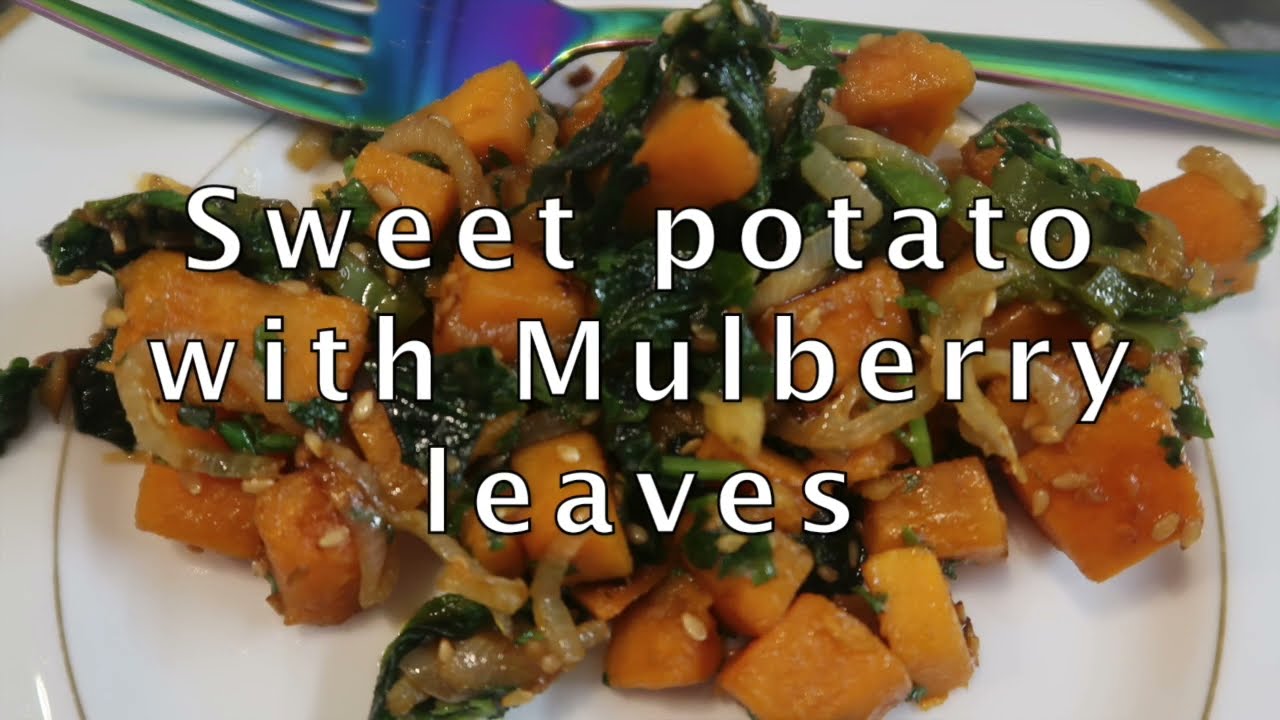 Mulberry leaves recipe with Sweet potato