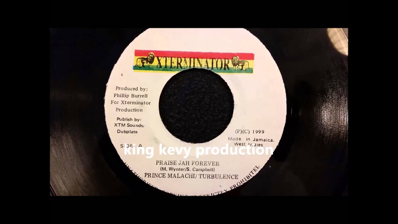 Prince Malachi and Turbulence - Praise Jah Forever - Xterminator 7