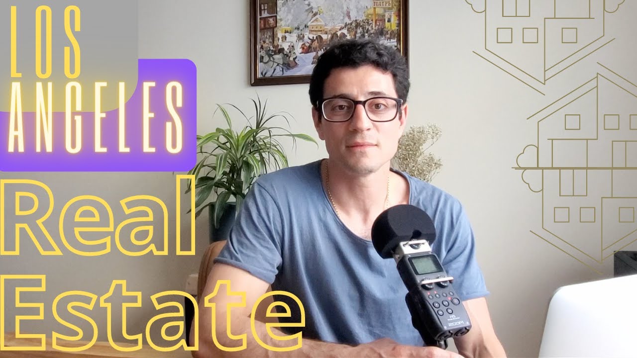 Los Angeles Real Estate Market Update, May 2022