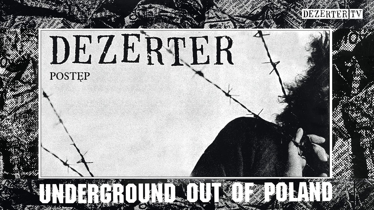 Dezerter - Postęp (official audio)