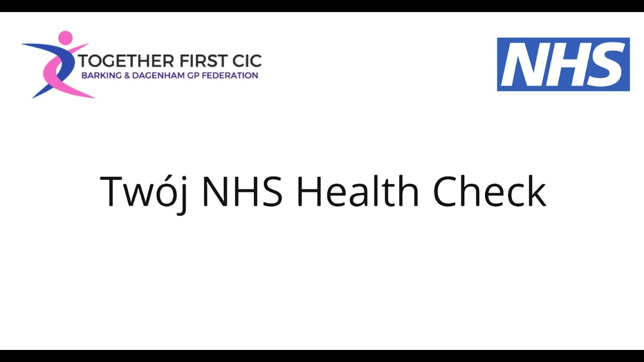 Wyjaśnienie kontroli stanu zdrowia w ramach NHS &ndash; wersja polska (NHS Health Check - Polish)