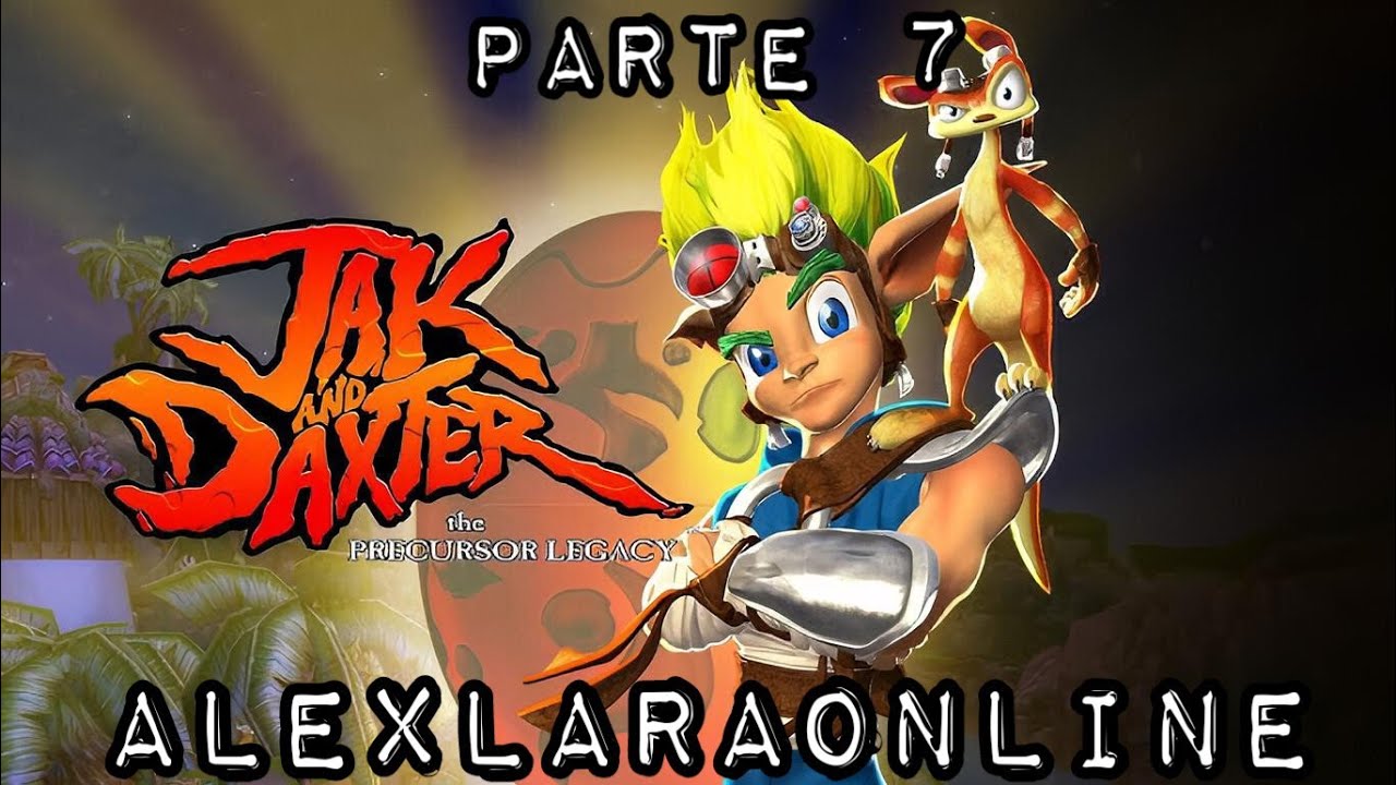 Jak And Daxter 1 Parte 7 - AlexLaraOnline