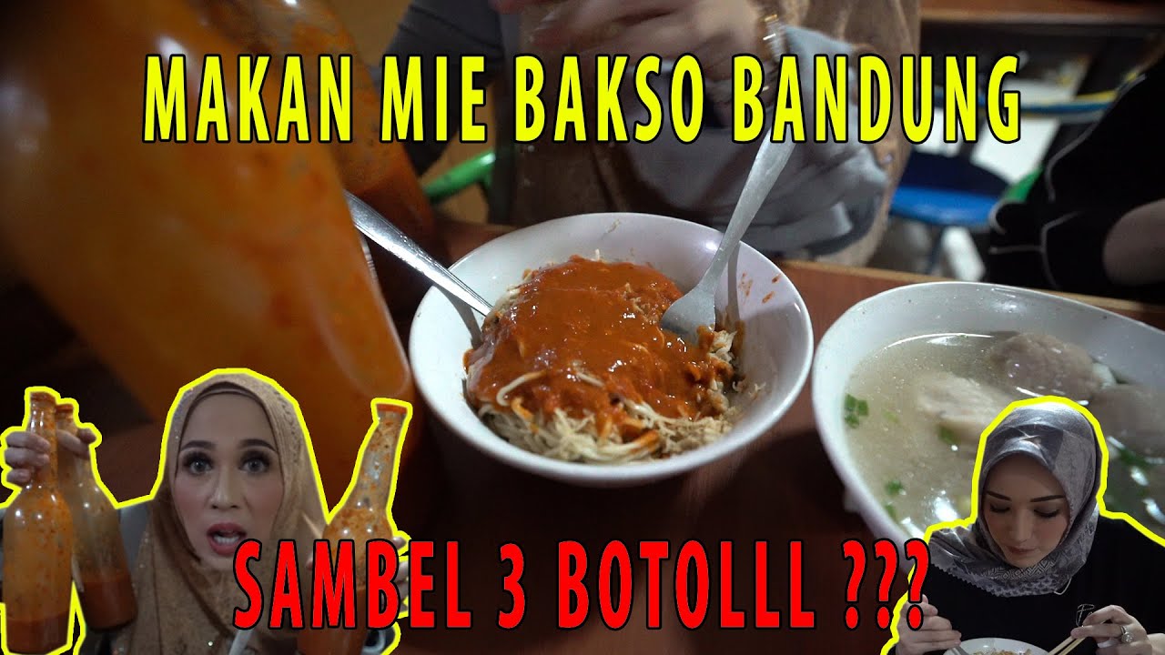 MAKAN MIE BAKSO AKUNG, SAMBELNYA 3 BOTOLL !!!