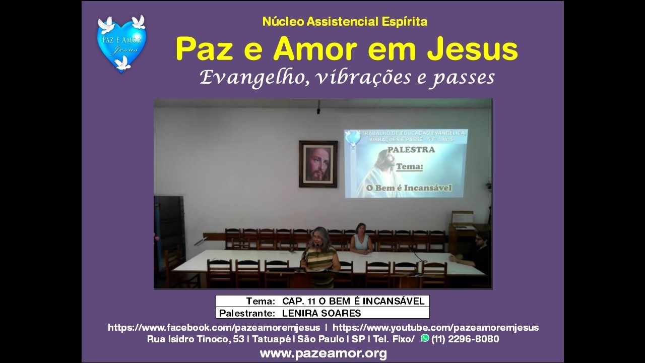CAP. 11 O BEM É INCANSÁVEL