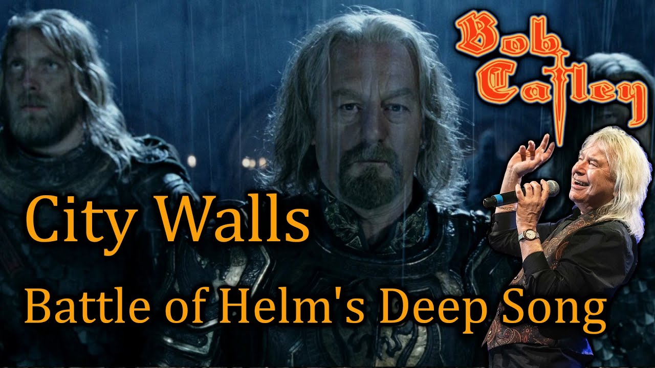 Bob Catley - City Walls (lyrics) [Battle of Helm's Deep Song]