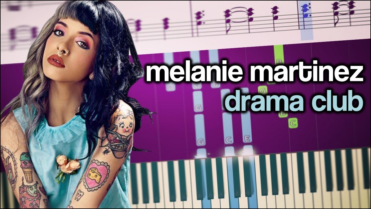 Melanie Martinez - Drama Club - Piano Tutorial + SHEETS