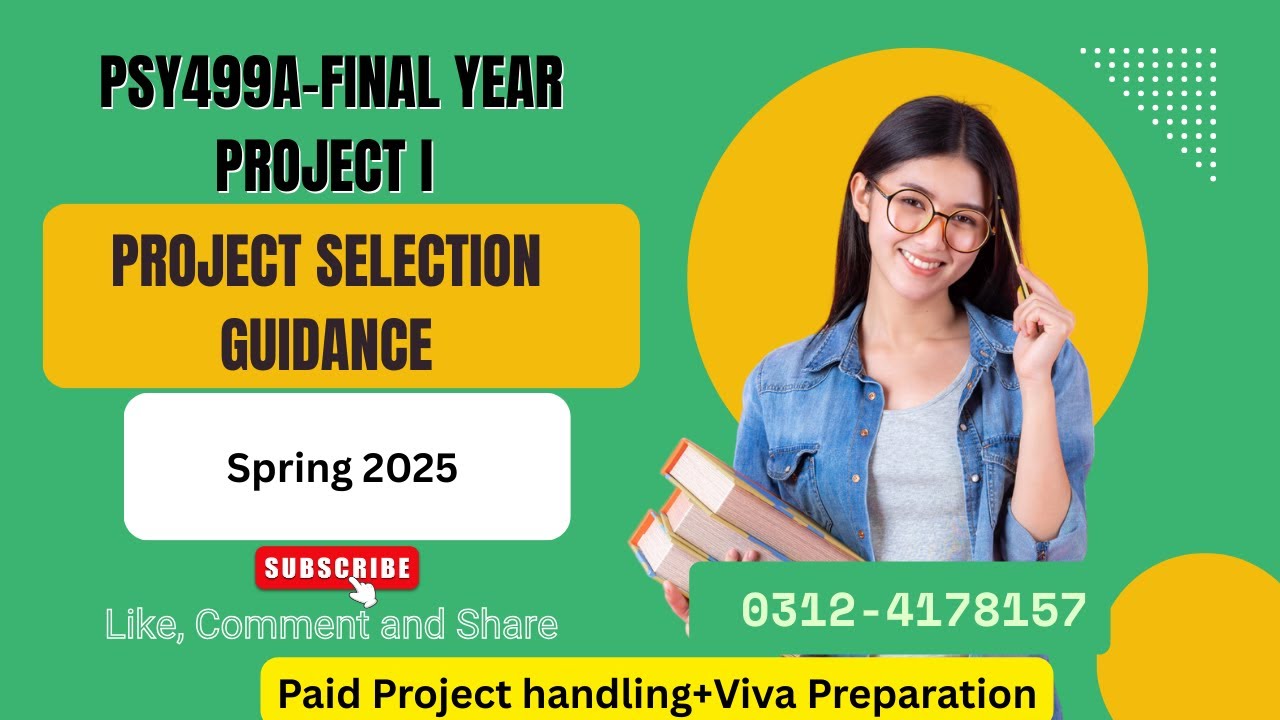 Psy499A project selection 2025 Guidance By Nadia Khan(M.Phil) ╽Psy 499a ╽Nadia Khan Online Academy