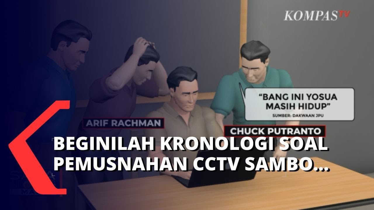 Kronologi Perintah Sambo Musnahkan Rekaman CCTV Pembunuhan Yosua, Berikut Selengkapnya!