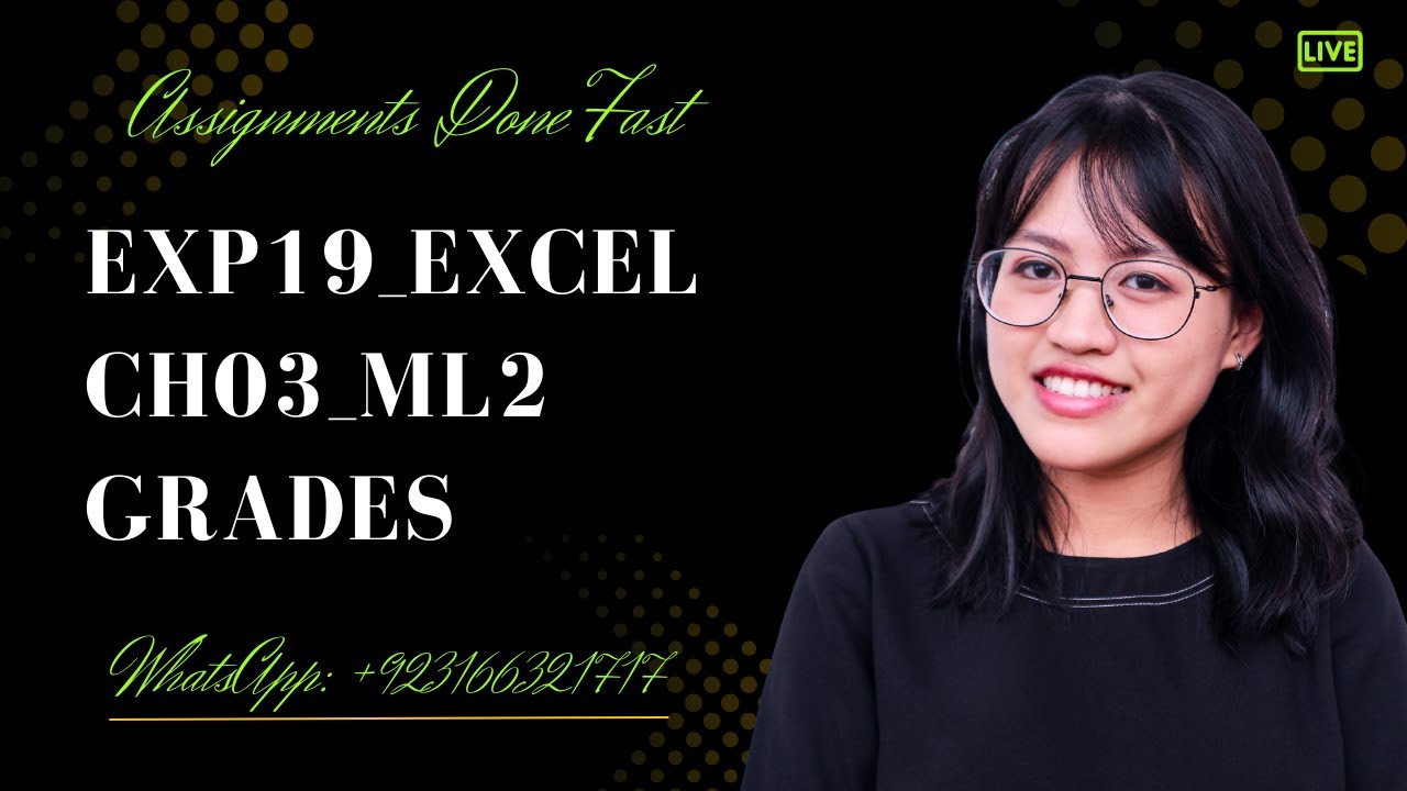 Exp19_Excel_Ch03_ML2_Grades | Exp19_Excel_Ch03_ML2_Grades | Complete Solution | @MyLabPearsonAcademy