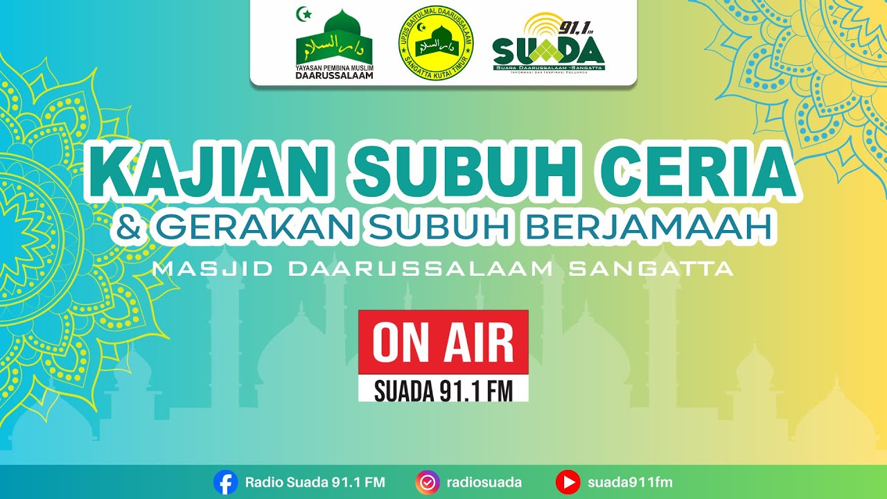 (Kajian Subuh Ceria) Masjid Daarussalaam Sangatta - Ust. Khoiruddin Harahap, S.Pd.I.