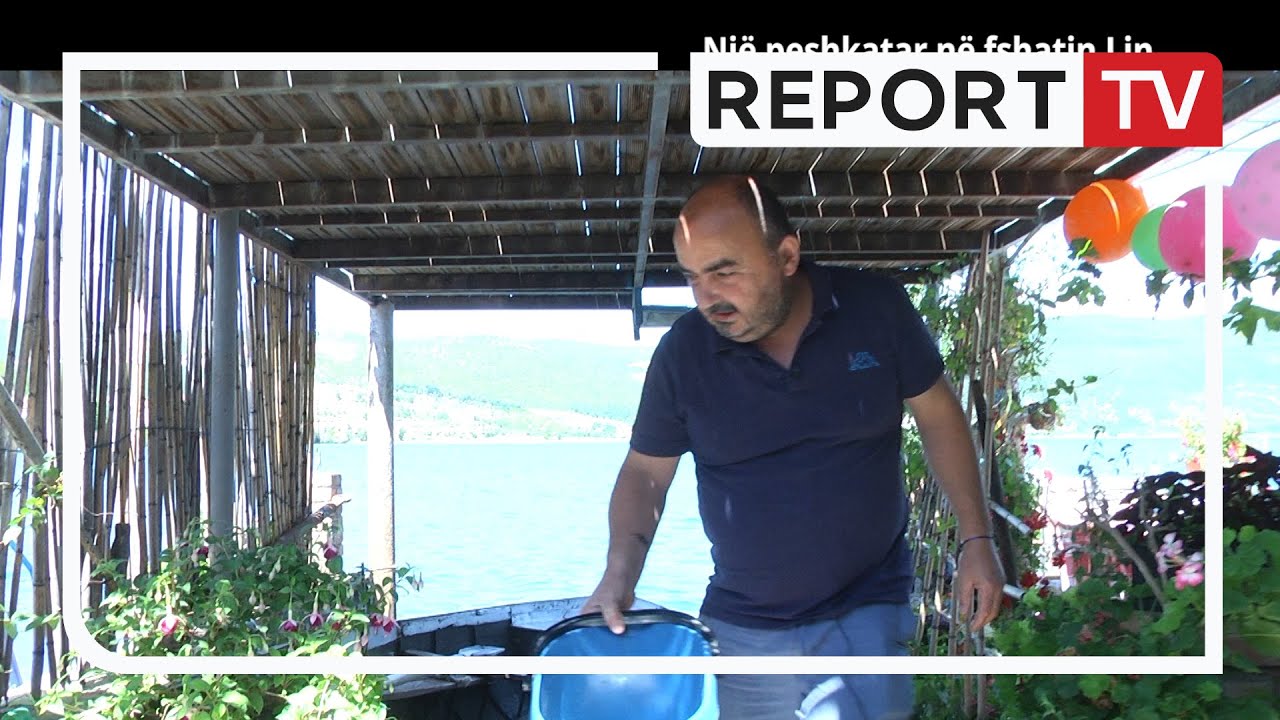 Veri Jug- Një peshkatar në fshatin Lin
