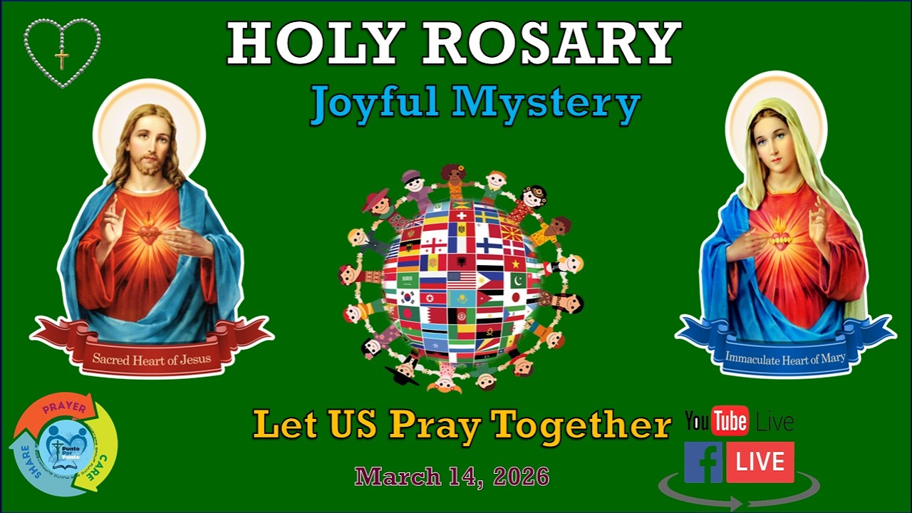 [Holy Rosary] Joyful Mystery - March 14, 2026