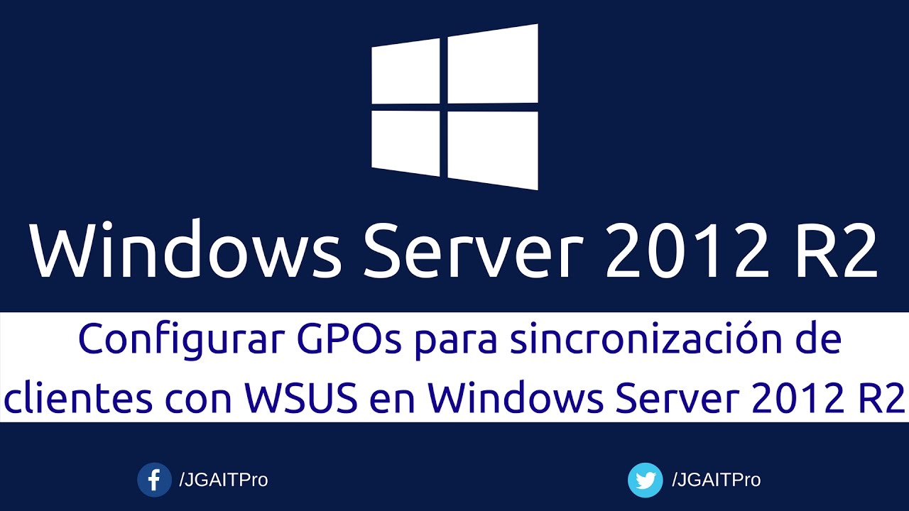 Configurar GPOs para sincronización de clientes con WSUS en Windows Server 2012 R2