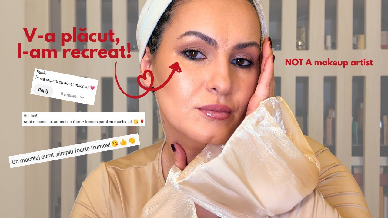 cel mai admirat machiaj al meu | ce produse folosesc in fiecare zi