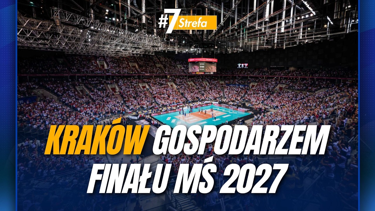 LIGA MISTRZÓW SIATKARZY, MŚ 2027 W POLSCE I SPRAWA SAWICKIEGO | MAGAZYN #7STREFA
