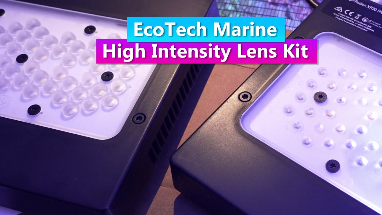 Обзор комплекта высокоинтенсивных линз Ecotech Marine Radion XR15/XR30