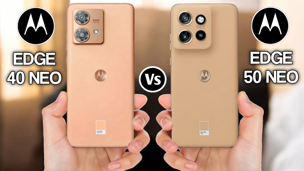 Motorola Edge 40 Neo Vs Motorola Edge 50 Neo