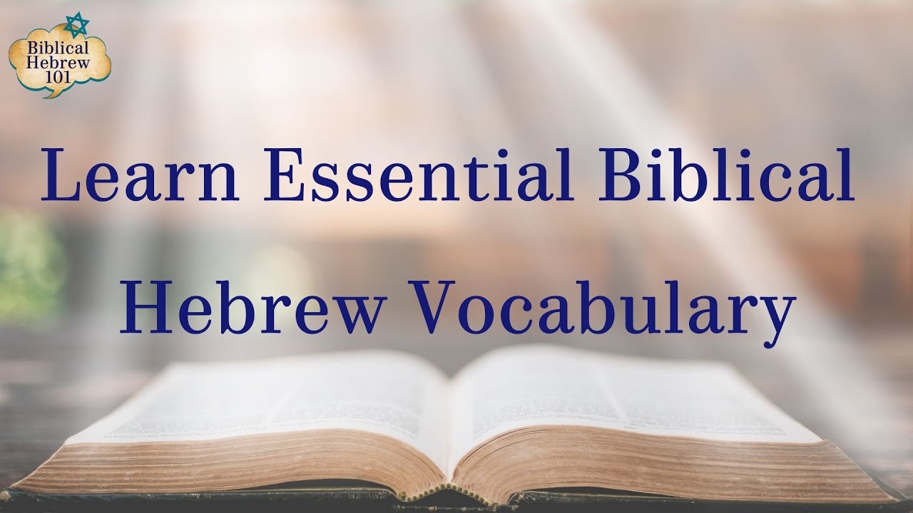 Essential Biblical Hebrew for beginners 101 | Learn To Read The Scripture in Hebrew!