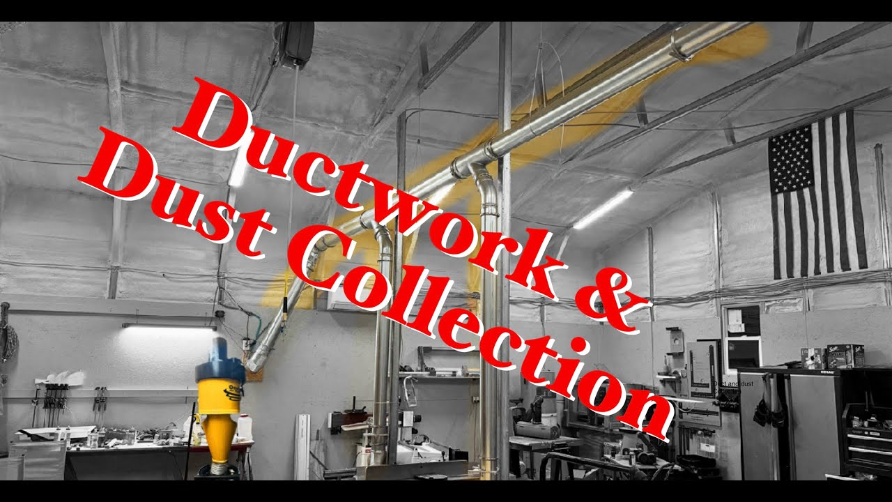 Ductwork and Dust collection