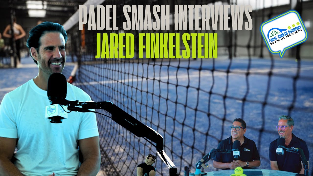Serving Up Passion: How Jared Finkelstein Found His Love for Padel