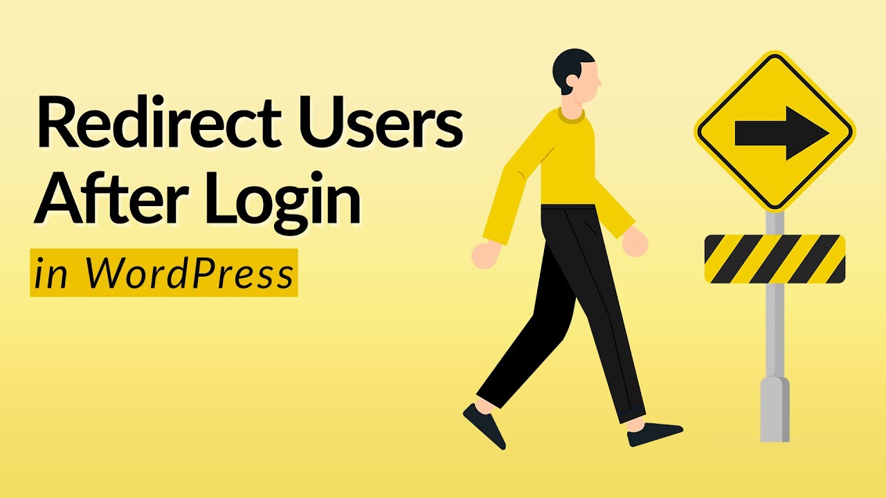 How to Redirect Users after Login in WordPress
