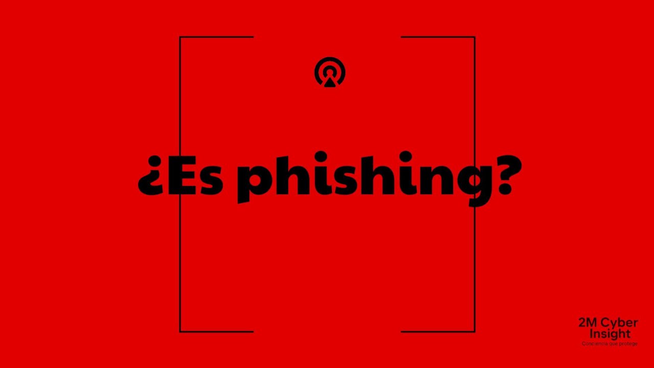 👉 Phishing: cómo reconocer un correo falso (guía práctica) | 2MCI Cápsula 3