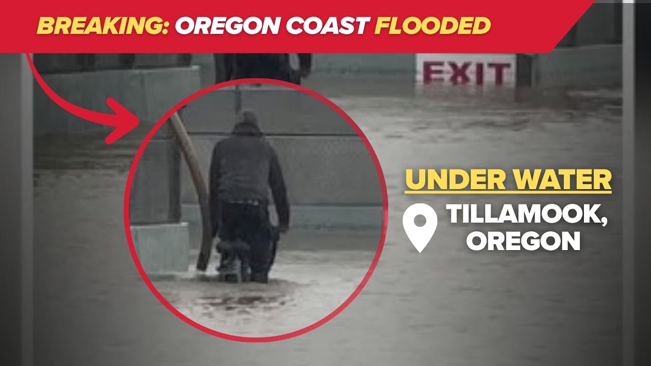 Coastal Oregon hit hard by flooding with parts of Tillamook under multiple feet of water