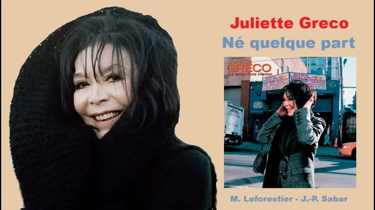 Né quelque part - Julieette Gréco