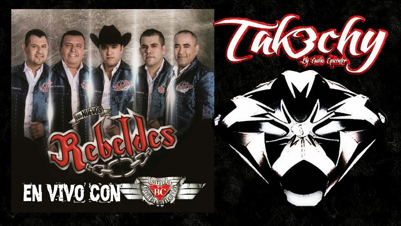 Los Nuevos Rebelde - En Vivo Con Banda Culiacancito (Audio Epicenter)