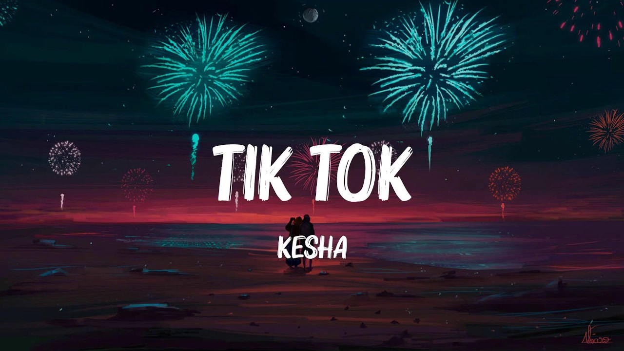 TiK ToK - Kesha (Lyrics) Flo Rida, Miley Cyrus,... MIX