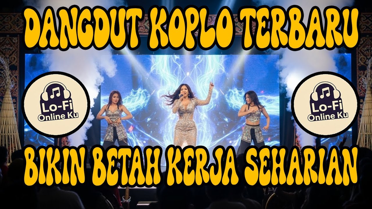 Dangdut Koplo Terbaru 2025 🔥 Anti Ngantuk Full Bass Remix Enak & Viral | Lo-Fi Onlineku