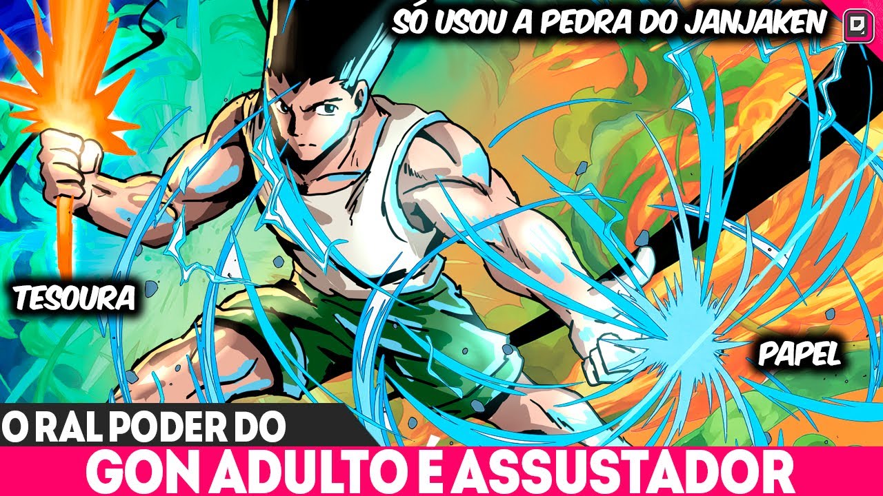 GON ADULTO NASCEU PARA O CONTINENTE ESCURO - O MAIOR PICO DE PODER DE HUNTER HUNTER
